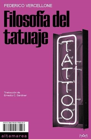 FILOSOFÍA DEL TATUAJE | 9788419583543 | VERCELLONE, FEDERICO | Llibreria Aqualata | Comprar llibres en català i castellà online | Comprar llibres Igualada