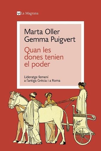 QUAN LES DONES TENIEN EL PODER | 9788419334428 | PUIGVERT, GEMMA / OLLER, MARTA | Llibreria Aqualata | Comprar llibres en català i castellà online | Comprar llibres Igualada