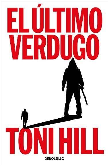 ÚLTIMO VERDUGO, EL | 9788466376792 | HILL, TONI | Llibreria Aqualata | Comprar llibres en català i castellà online | Comprar llibres Igualada