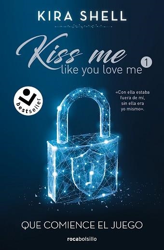 QUE COMIENCE EL JUEGO (KISS ME LIKE YOU LOVE ME 1) | 9788419498212 | SHELL, KIRA | Llibreria Aqualata | Comprar llibres en català i castellà online | Comprar llibres Igualada