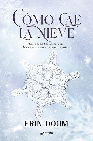 CÓMO CAE LA NIEVE | 9788419848345 | DOOM, ERIN | Llibreria Aqualata | Comprar llibres en català i castellà online | Comprar llibres Igualada