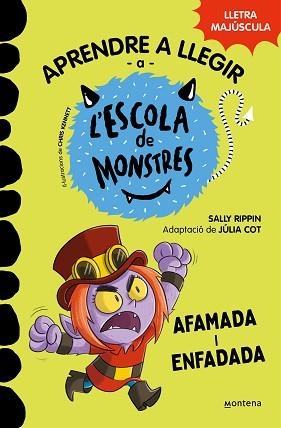 ESCOLA DE MONSTRES 15, L'. AFAMADA I ENFADADA | 9788419746139 | RIPPIN, SALLY | Llibreria Aqualata | Comprar llibres en català i castellà online | Comprar llibres Igualada