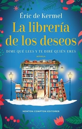 LIBRERÍA DE LOS DESEOS, LA | 9788419620262 | DE KERMEL, ÉRIC | Llibreria Aqualata | Comprar llibres en català i castellà online | Comprar llibres Igualada