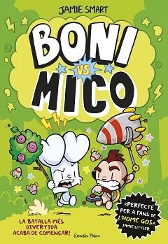 BONI VS. MICO 1 | 9788413898483 | SMART, JAMIE | Llibreria Aqualata | Comprar libros en catalán y castellano online | Comprar libros Igualada