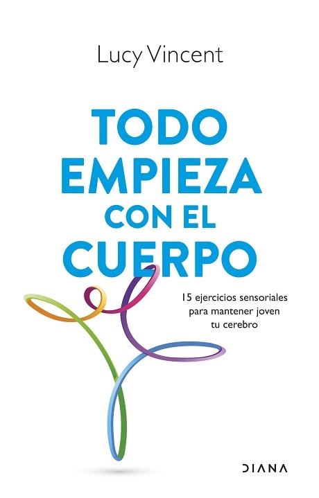 TODO EMPIEZA CON EL CUERPO | 9788411191593 | VINCENT, LUCY | Llibreria Aqualata | Comprar llibres en català i castellà online | Comprar llibres Igualada