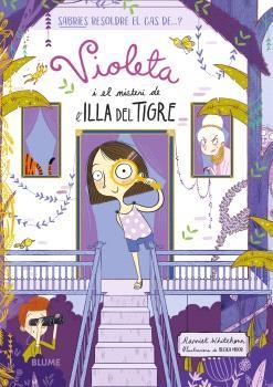 VIOLETA I EL MISTERI DE L'ILLA DEL TIGRE | 9788410048881 | WHITEHORN, HARRIET / MOOR, BECKA | Llibreria Aqualata | Comprar llibres en català i castellà online | Comprar llibres Igualada