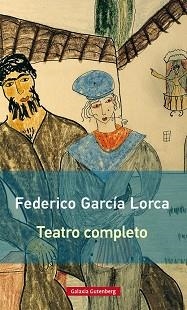 TEATRO COMPLETO- NUEVA RÚSTICA | 9788416495726 | GARCÍA LORCA, FEDERICO | Llibreria Aqualata | Comprar llibres en català i castellà online | Comprar llibres Igualada