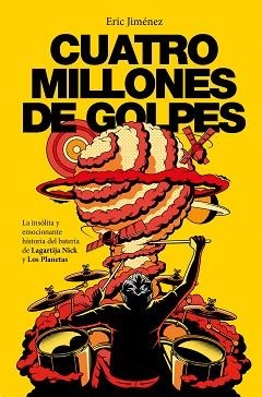 CUATRO MILLONES DE GOLPES | 9788401032561 | JIMÉNEZ, ERIC | Llibreria Aqualata | Comprar llibres en català i castellà online | Comprar llibres Igualada