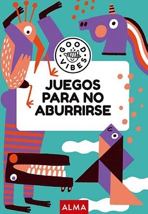 JUEGOS PARA NO ABURRIRSE (GOOD VIBES) | 9788419599902 | GALLO, ANA | Llibreria Aqualata | Comprar llibres en català i castellà online | Comprar llibres Igualada