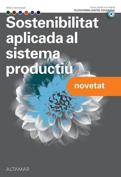 SOSTENIBILITAT APLICADA AL SISTEMA PRODUCTIU | 9788419780270 | ALTAMAR | Llibreria Aqualata | Comprar libros en catalán y castellano online | Comprar libros Igualada