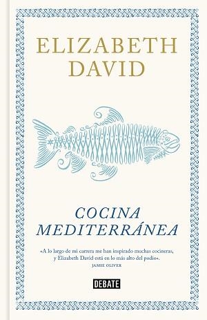 COCINA MEDITERRÁNEA | 9788410214156 | DAVID, ELIZABETH | Llibreria Aqualata | Comprar libros en catalán y castellano online | Comprar libros Igualada