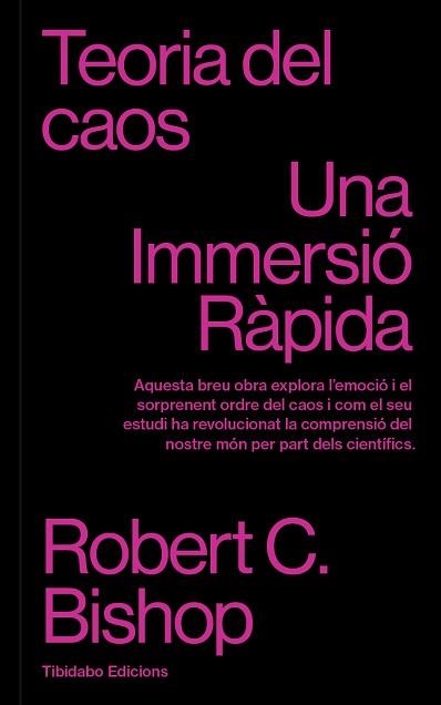 TEORIA DEL CAOS | 9788410013131 | BISHOP, ROBERT C. | Llibreria Aqualata | Comprar llibres en català i castellà online | Comprar llibres Igualada