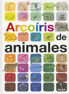 ARCOÍRIS DE ANIMALES | 9788411967723 | GANERI, ANITA | Llibreria Aqualata | Comprar llibres en català i castellà online | Comprar llibres Igualada