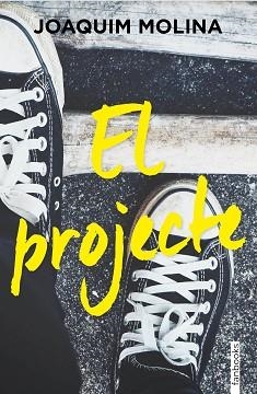 PROJECTE, EL | 9788410028159 | MOLINA, JOAQUIM | Llibreria Aqualata | Comprar llibres en català i castellà online | Comprar llibres Igualada