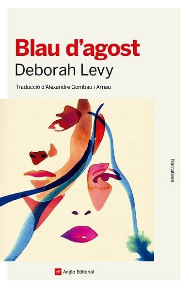 BLAU D'AGOST | 9788410112353 | LEVY, DEBORAH | Llibreria Aqualata | Comprar llibres en català i castellà online | Comprar llibres Igualada