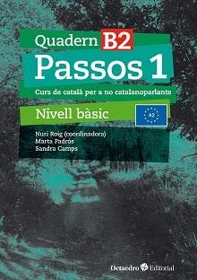 PASSOS 1. QUADERN B 2 (2024) | 9788410054073 | ROIG MARTÍNEZ, NURI/CAMPS FERNÁNDEZ, SANDRA/PADRÓS COLL, MARTA/DARANAS VIÑOLAS, MERITXELL | Llibreria Aqualata | Comprar llibres en català i castellà online | Comprar llibres Igualada