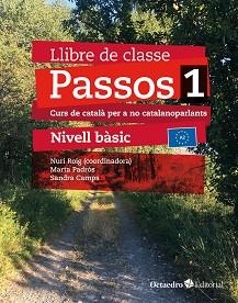 PASSOS 1. LLIBRE DE CLASSE. NIVELL BÀSIC (2024) | 9788410054059 | ROIG MARTÍNEZ, NURI/CAMPS FERNÁNDEZ, SANDRA/PADRÓS COLL, MARTA/DARANAS VIÑOLAS, MERITXELL | Llibreria Aqualata | Comprar llibres en català i castellà online | Comprar llibres Igualada