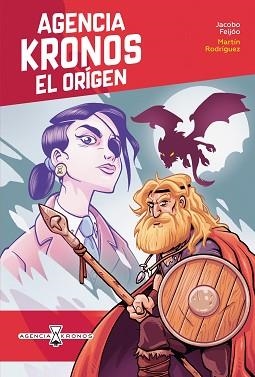 AGENCIA KRONOS: EL ORIGEN | 9788491427070 | JACOBO FEIJÓO | Llibreria Aqualata | Comprar llibres en català i castellà online | Comprar llibres Igualada