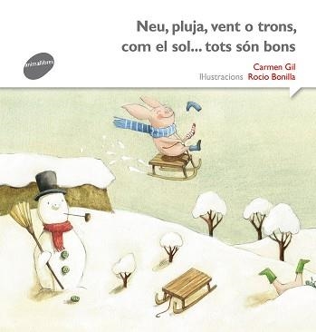 NEU, PLUJA, VENT O TRONS... COM EL SOL TOTS SÓN BONS (ORENETA 3) | 9788415975502 | GIL MARTÍNEZ, CARMEN | Llibreria Aqualata | Comprar llibres en català i castellà online | Comprar llibres Igualada