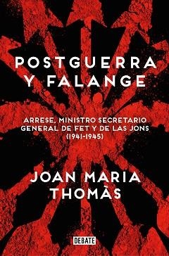 POSTGUERRA Y FALANGE | 9788419951526 | THOMÀS, JOAN MARIA | Llibreria Aqualata | Comprar llibres en català i castellà online | Comprar llibres Igualada