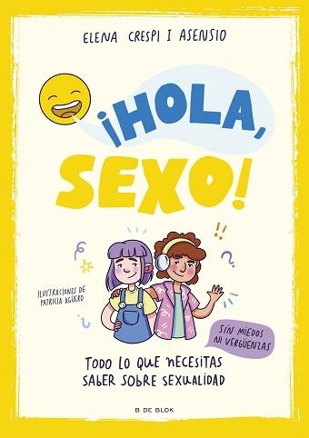 HOLA, SEXO! | 9788419378903 | CRESPI I ASENSIO, ELENA | Llibreria Aqualata | Comprar llibres en català i castellà online | Comprar llibres Igualada