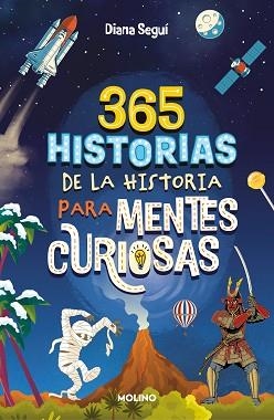 365 HISTORIAS DE LA HISTORIA PARA MENTES CURIOSAS | 9788427241862 | SEGUÍ JIMÉNEZ, DIANA | Llibreria Aqualata | Comprar llibres en català i castellà online | Comprar llibres Igualada