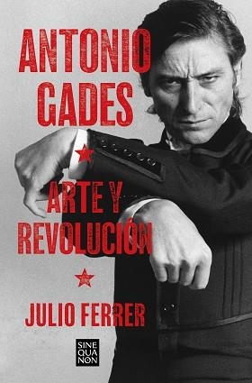 ANTONIO GADES. ARTE Y REVOLUCIÓN | 9788466679008 | FERRER, JULIO | Llibreria Aqualata | Comprar llibres en català i castellà online | Comprar llibres Igualada