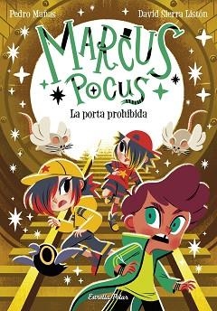 MARCUS POCUS 6. LA PORTA PROHIBIDA | 9788413898650 | MAÑAS, PEDRO/SIERRA LISTÓN, DAVID | Llibreria Aqualata | Comprar llibres en català i castellà online | Comprar llibres Igualada