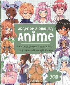 ANIME, APRENDE A DIBUJAR | 9789463598774 | YOAI | Llibreria Aqualata | Comprar llibres en català i castellà online | Comprar llibres Igualada