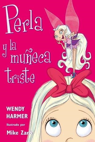 PERLA Y LA MUÑECA TRISTE (PERLA 2) | 9788448821449 | HARMER, WENDY | Llibreria Aqualata | Comprar llibres en català i castellà online | Comprar llibres Igualada