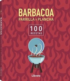 100 RECETAS BARBACOA, PARRILLA Y PLANCHA | 9788411540650 | AA, VV | Llibreria Aqualata | Comprar llibres en català i castellà online | Comprar llibres Igualada