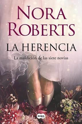 HERENCIA, LA (LA MALDICIÓN DE LAS SIETE NOVIAS 1) | 9788491299110 | ROBERTS, NORA | Llibreria Aqualata | Comprar llibres en català i castellà online | Comprar llibres Igualada