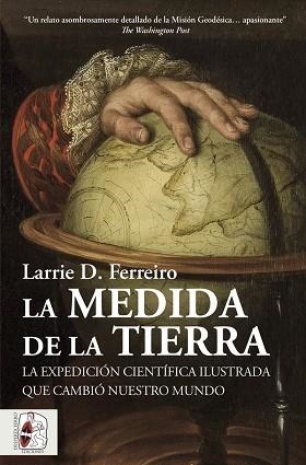 MEDIDA DE LA TIERRA, LA | 9788412806885 | FERREIRO, LARRIE D. | Llibreria Aqualata | Comprar llibres en català i castellà online | Comprar llibres Igualada