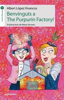 BENVINGUTS A THE PURPURIN FACTORY! | 9788419659170 | LÓPEZ VIVANCOS, ALBERT | Llibreria Aqualata | Comprar libros en catalán y castellano online | Comprar libros Igualada