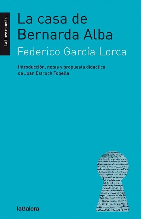 CASA DE BERNARDA ALBA, LA | 9788424658793 | GARCÍA LORCA, FEDERICO | Llibreria Aqualata | Comprar llibres en català i castellà online | Comprar llibres Igualada