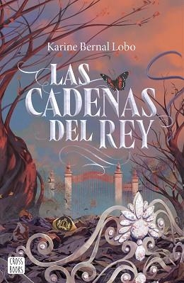 CADENAS DEL REY, LAS | 9788408290124 | BERNAL LOBO, KARINE | Llibreria Aqualata | Comprar llibres en català i castellà online | Comprar llibres Igualada