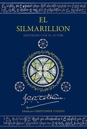 SILMARILLION, EL. EDICIÓN ILUSTRADA POR EL AUTOR | 9788445016794 | TOLKIEN, J. R. R. | Llibreria Aqualata | Comprar libros en catalán y castellano online | Comprar libros Igualada