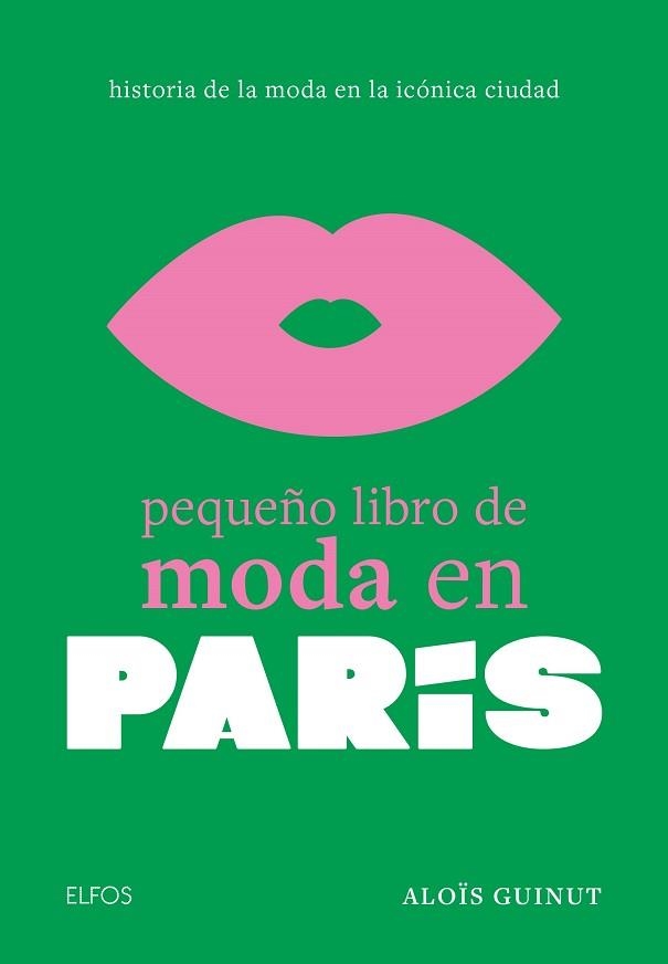 PEQUEÑO LIBRO DE MODA EN PARÍS | 9788410048027 | GUINUT, ALOÏS | Llibreria Aqualata | Comprar llibres en català i castellà online | Comprar llibres Igualada