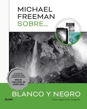 MICHAEL FREEMAN SOBRE BLANCO Y NEGRO | 9788410048843 | FREEMAN, MICHAEL | Llibreria Aqualata | Comprar libros en catalán y castellano online | Comprar libros Igualada