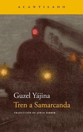 TREN A SAMARCANDA | 9788419036445 | YÁJINA, GUZEL | Llibreria Aqualata | Comprar libros en catalán y castellano online | Comprar libros Igualada