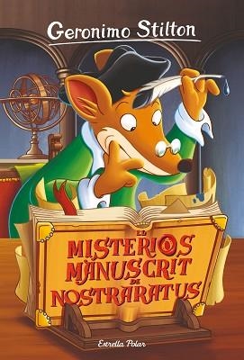 GERONIMO STILTON 3. EL MISTERIÓS MANUSCRIT DE NOSTRARATUS | 9788491378686 | STILTON, GERONIMO | Llibreria Aqualata | Comprar llibres en català i castellà online | Comprar llibres Igualada