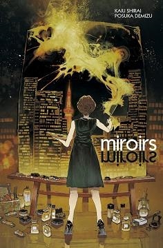 MIROIRS | 9788467949353 | SHIRAI, KAIU / DEMIZU, POSUKA | Llibreria Aqualata | Comprar llibres en català i castellà online | Comprar llibres Igualada