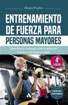 ENTRENAMIENTO DE FUERZA PARA PERSONAS MAYORES | 9788419341907 | PUCHE GIMÉNEZ, ÁLVARO | Llibreria Aqualata | Comprar llibres en català i castellà online | Comprar llibres Igualada