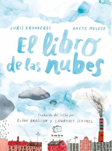 LIBRO DE LAS NUBES, EL | 9788418232626 | KRONBERGS, JURIS | Llibreria Aqualata | Comprar llibres en català i castellà online | Comprar llibres Igualada