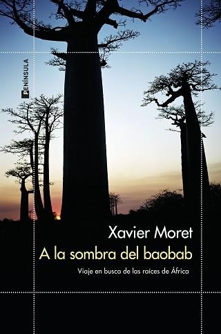 A LA SOMBRA DEL BAOBAB | 9788499429229 | MORET, XAVIER | Llibreria Aqualata | Comprar llibres en català i castellà online | Comprar llibres Igualada