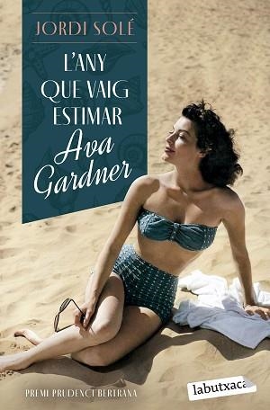 ANY QUE VAIG ESTIMAR AVA GARDNER, L' | 9788419971371 | SOLÉ, JORDI | Llibreria Aqualata | Comprar llibres en català i castellà online | Comprar llibres Igualada