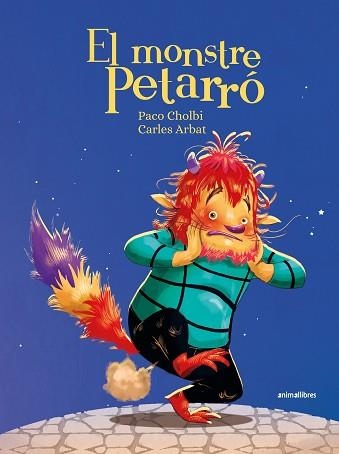 MONSTRE PETARRÓ, EL | 9788419659965 | CHOLBI, PACO / ARBAT, CARLES | Llibreria Aqualata | Comprar llibres en català i castellà online | Comprar llibres Igualada