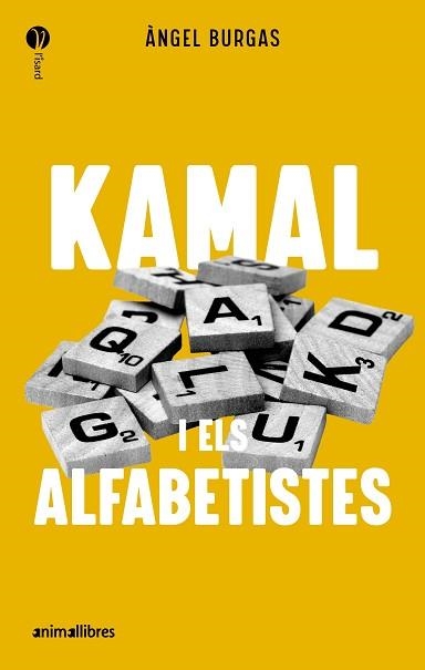 KAMAL I ELS ALFABETISTES | 9788419659989 | BURGAS, ÀNGEL | Llibreria Aqualata | Comprar llibres en català i castellà online | Comprar llibres Igualada