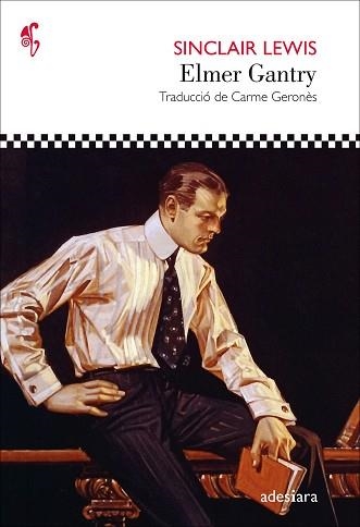 ELMER GANTRY | 9788419908124 | LEWIS, SINCLAIR | Llibreria Aqualata | Comprar llibres en català i castellà online | Comprar llibres Igualada