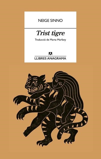 TRIST TIGRE | 9788433927057 | SINNO, NEIGE | Llibreria Aqualata | Comprar llibres en català i castellà online | Comprar llibres Igualada